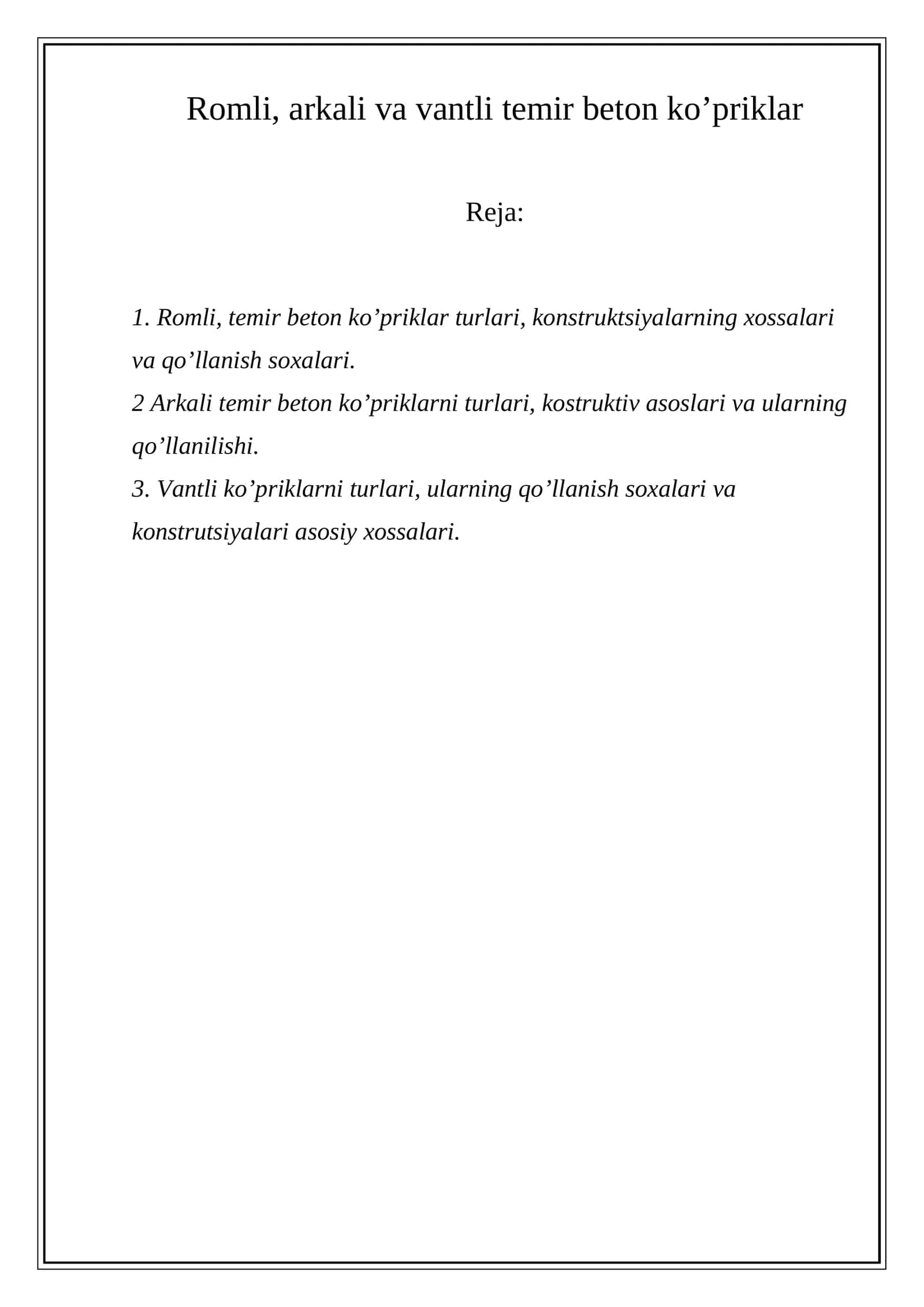 Romli, arkali va vantli temir beton ko’priklar