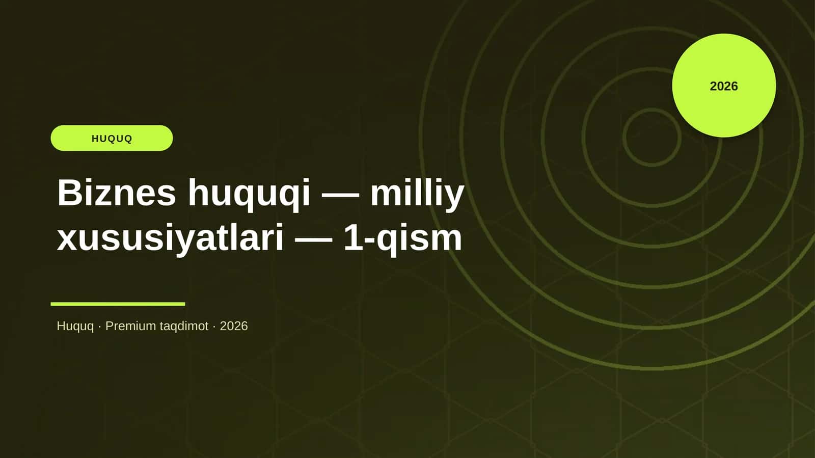 Biznes huquqi — milliy xususiyatlari — 1-qism