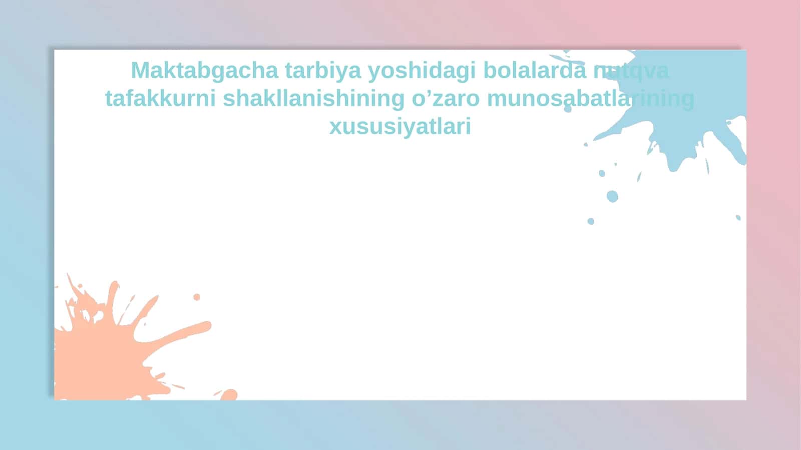 Maktabgachatarbiya yoshidagi bolalarda nutqvatafakkurnishakllanishiningo’zaromunosabatlariningxususiyatlari