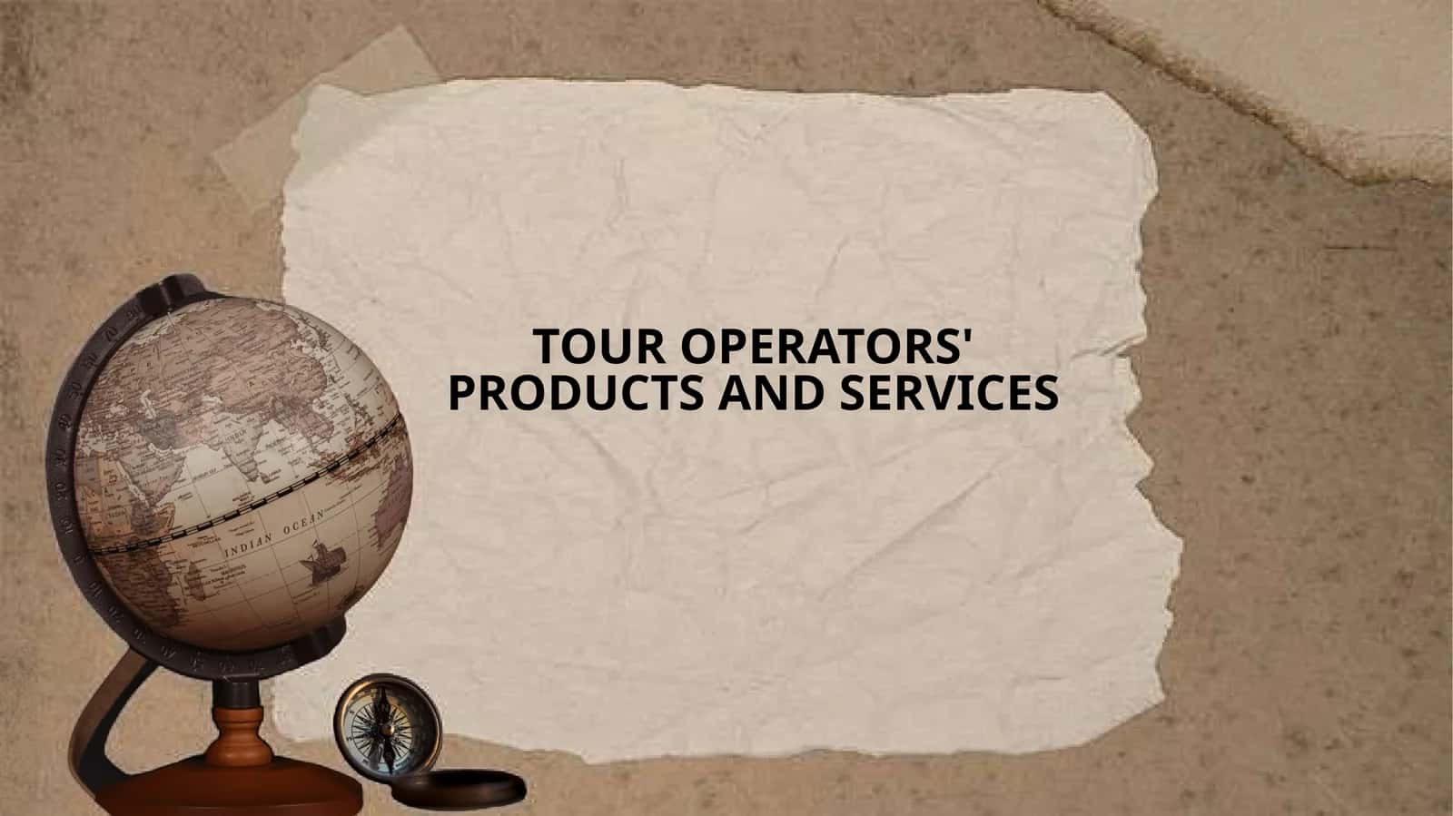 TOUR OPERATORS' PRODUCTS AND SERVICES