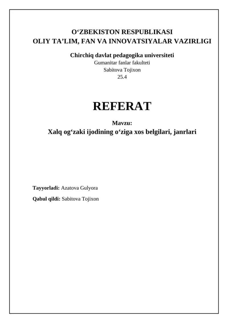 Xalq ogʻzaki ijodining oʻziga xos belgilari, janrlari