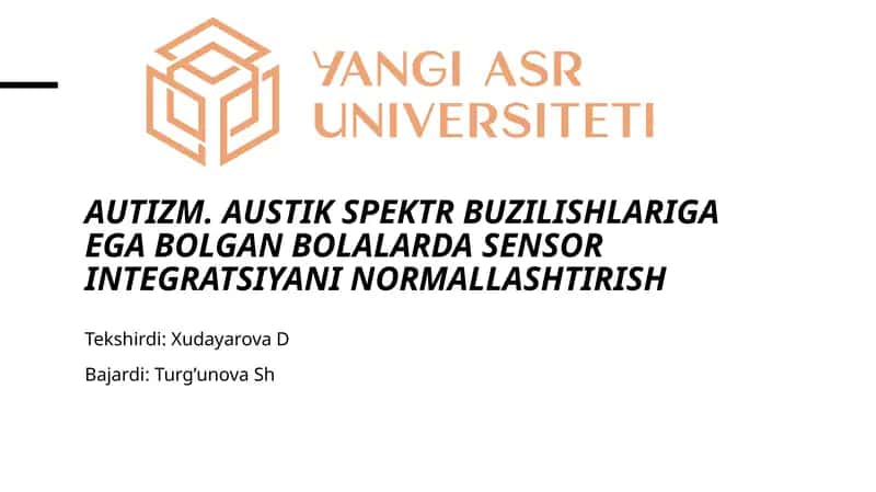 Avtizm va sensor integratsiya