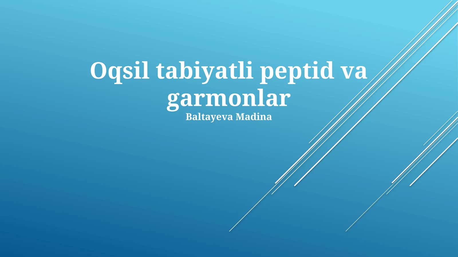 Oqsil tabiyatli peptid va garmonlar