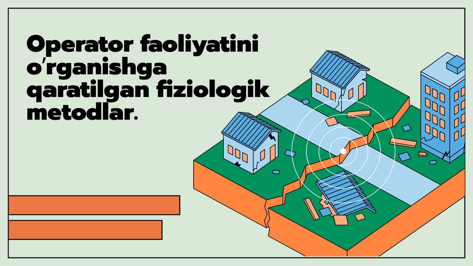 Operator faoliyati ni o'rganishga qaratilgan fiziologik metodlar