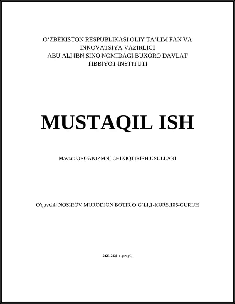ORGANIZMNI CHINIQTIRISH USULLARI