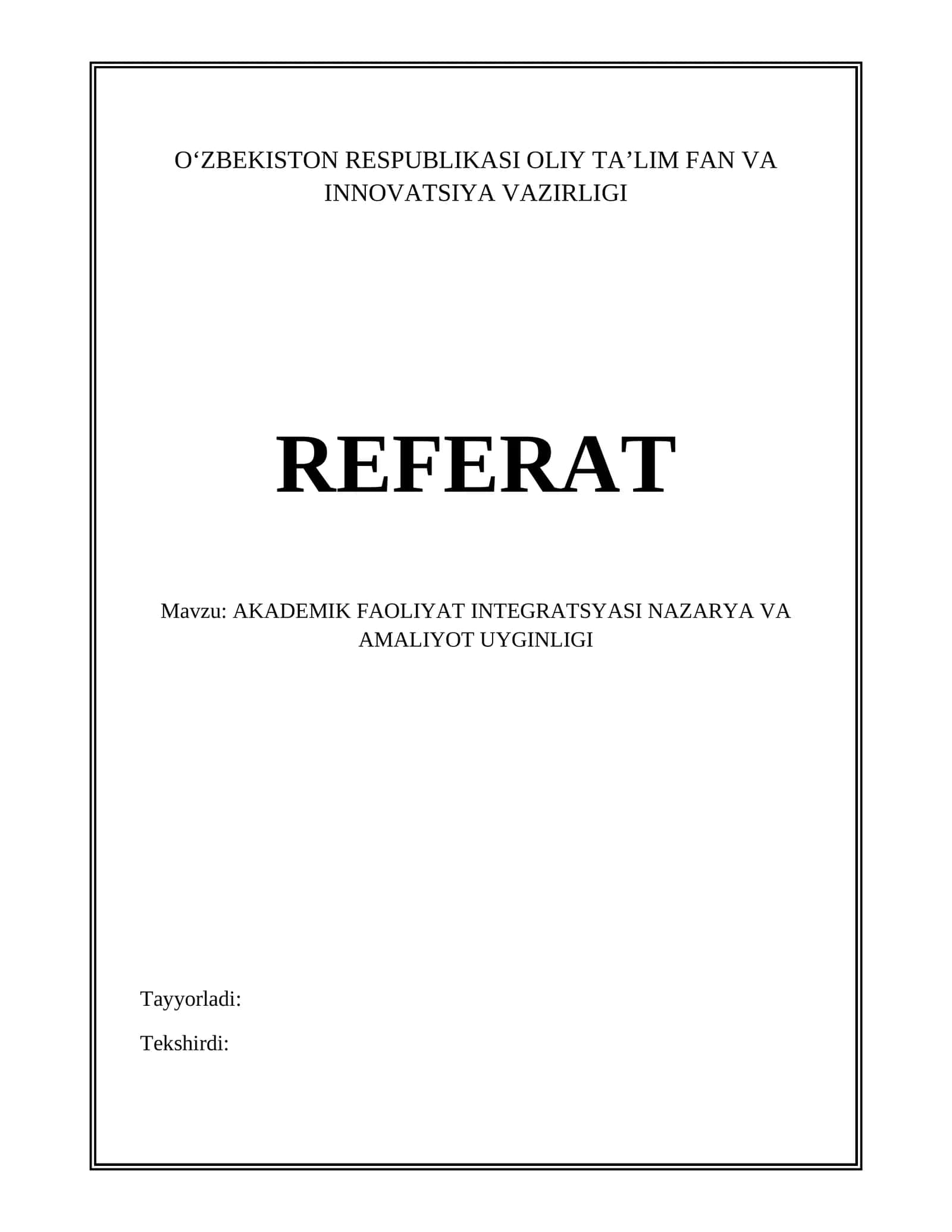 AKADEMIK FAOLIYAT INTEGRATSYASI NAZARYA VA AMALIYOT UYGINLIGI