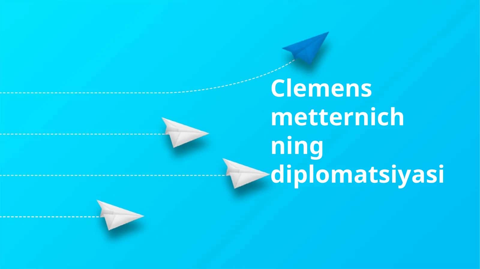 Clemens metternich ning diplomatsiyasi