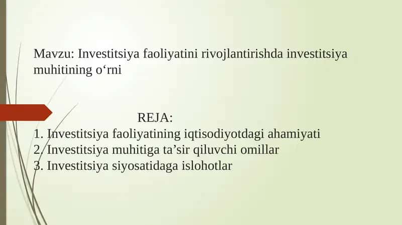 Investitsiya faoliyatini rivojlantirishda investitsiya muhitining o‘rni