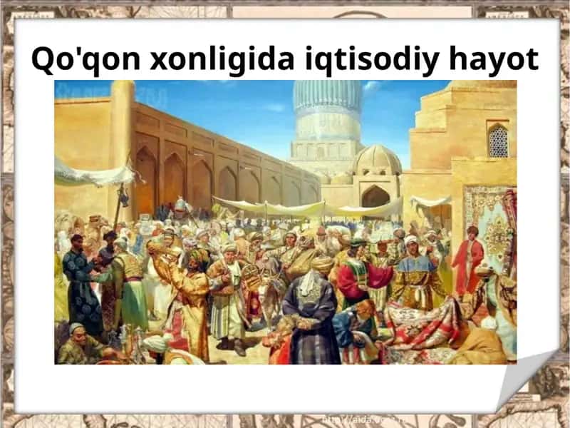 Qo'qonxonligida iqtisodiy hayot