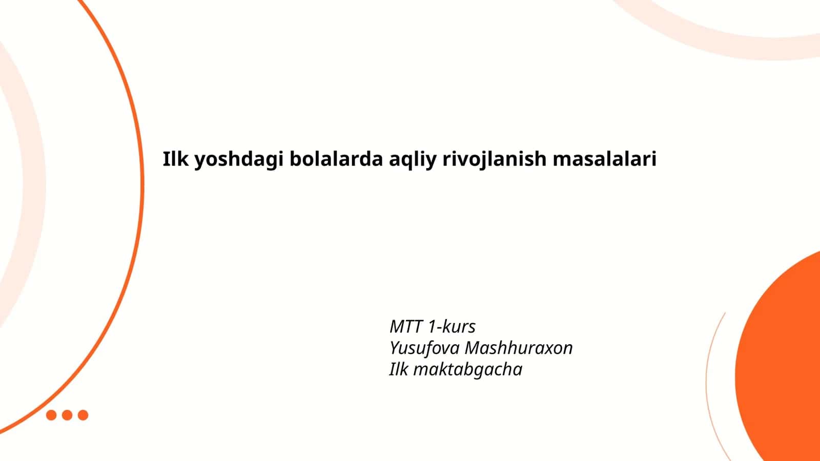 Bolalarning erta yoshdagi kognitiv rivojlanish masalalari