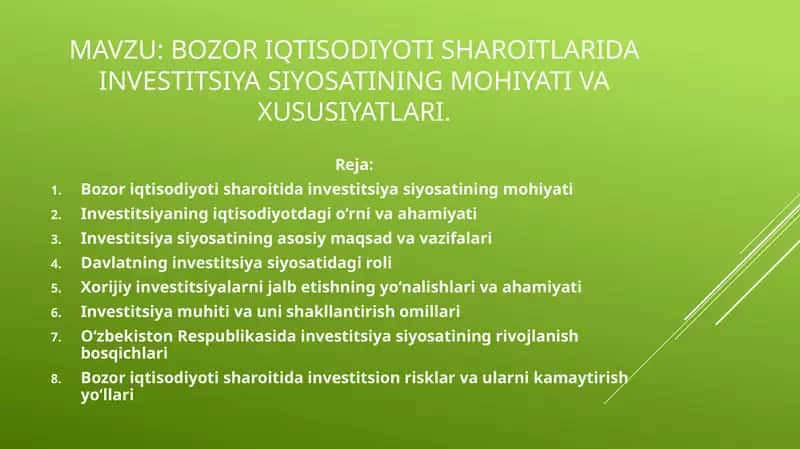 Bozor iqtisodiyoti sharoitlarida investitsiya siyosatining mohiyati va xususiyatlari.