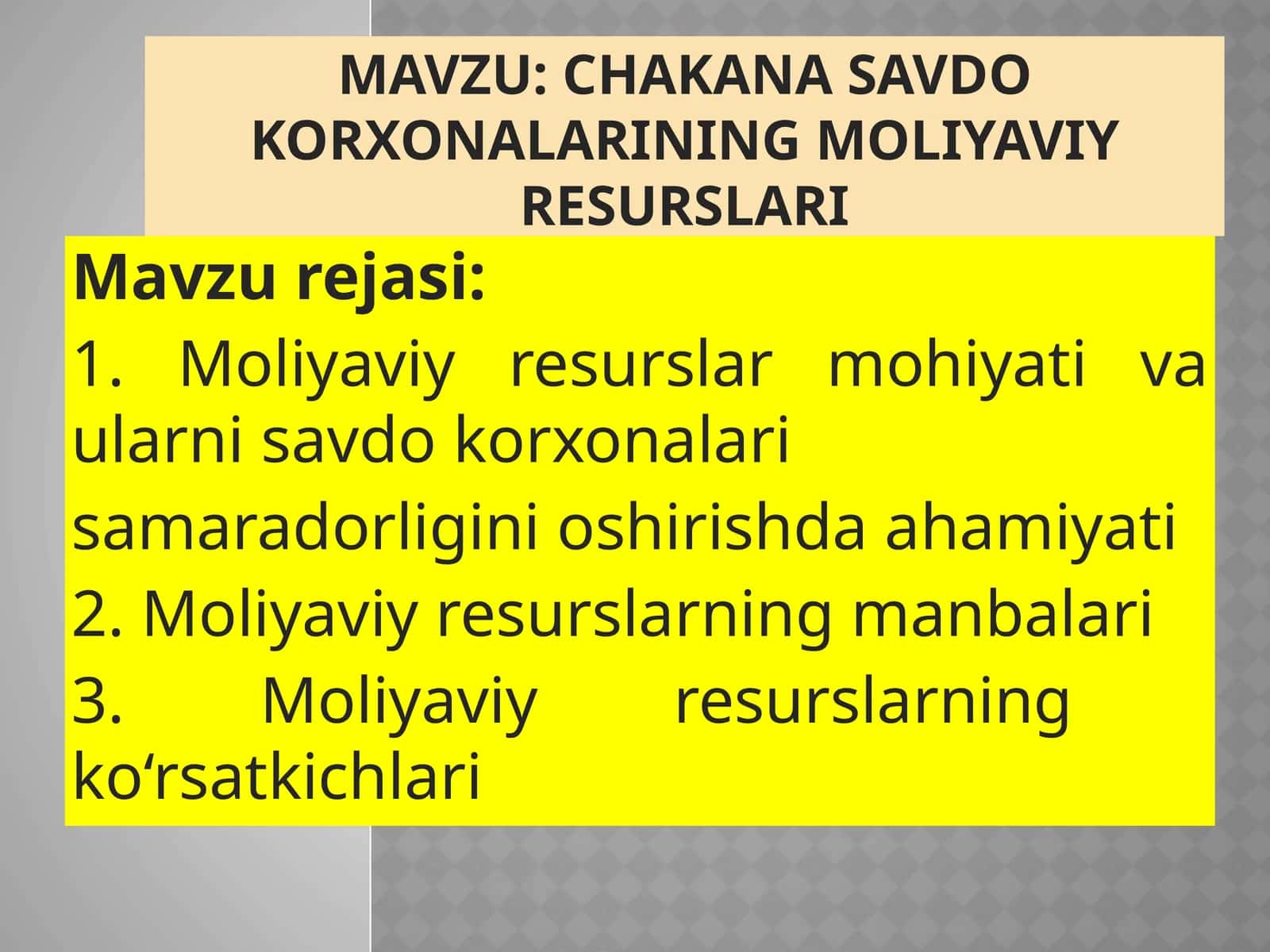 Chakanasavdo korxonalarining moliyaviyresurslari