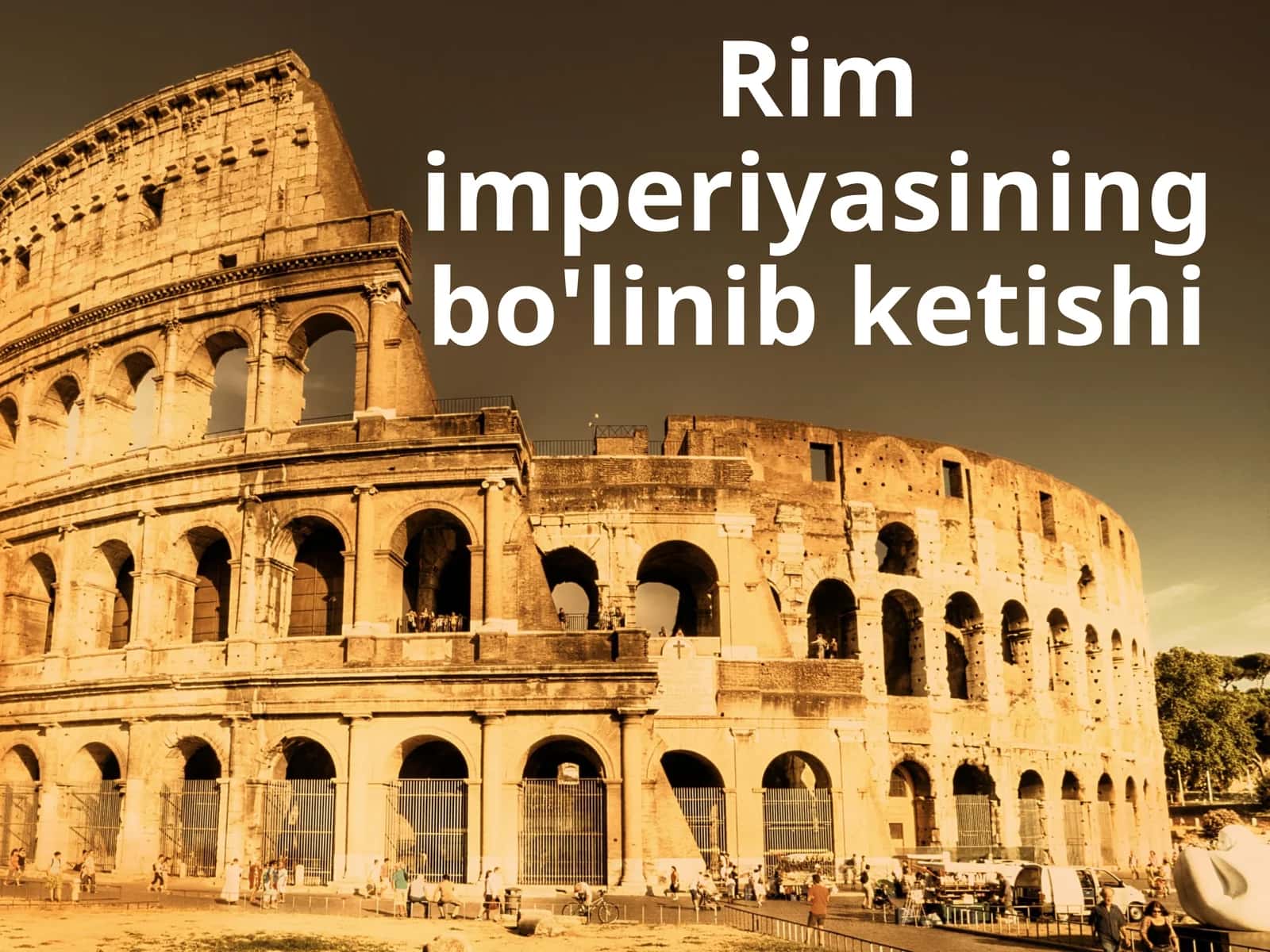 Rim imperiyasining bo'linib ketishi