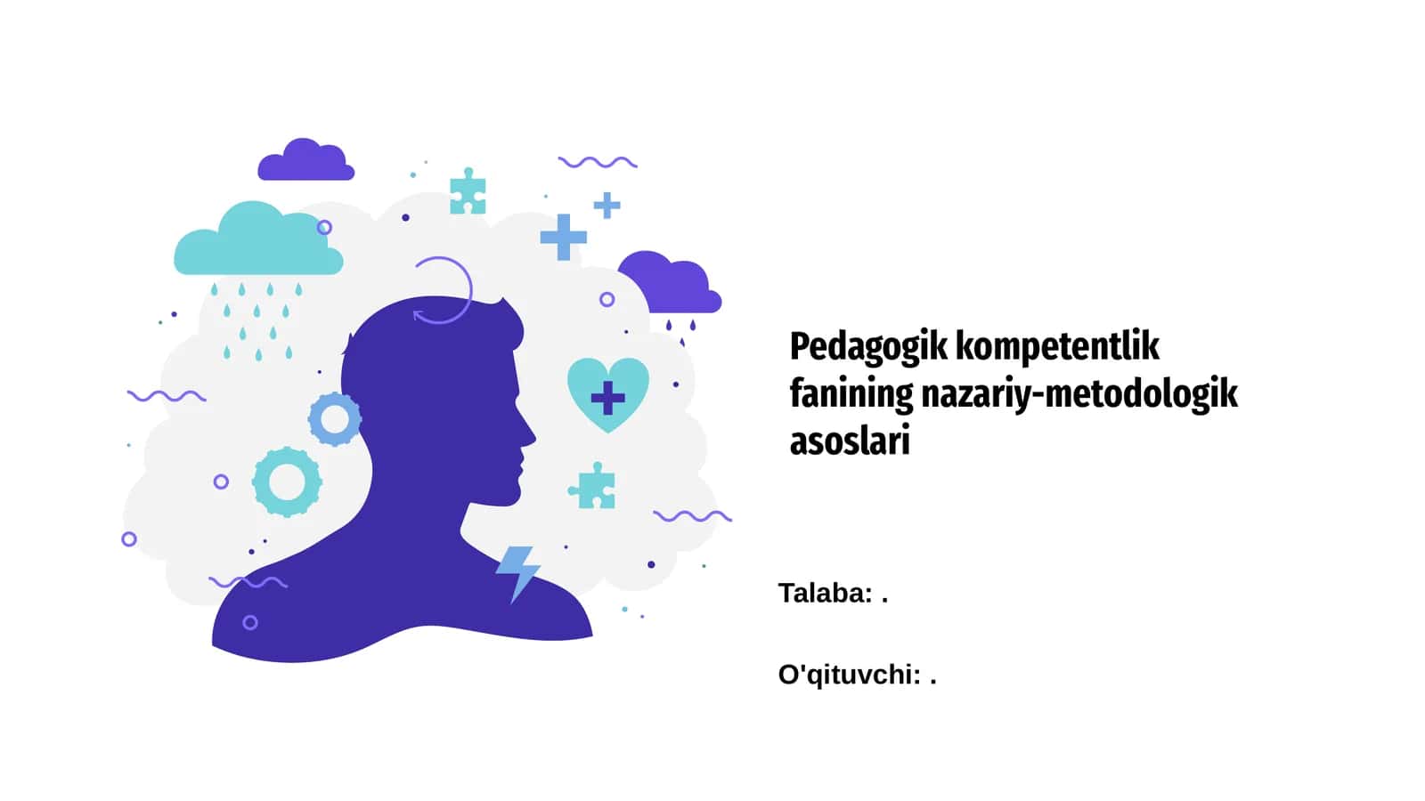 Pedagogik kompetentlik fanining nazariy-metodologik asoslari