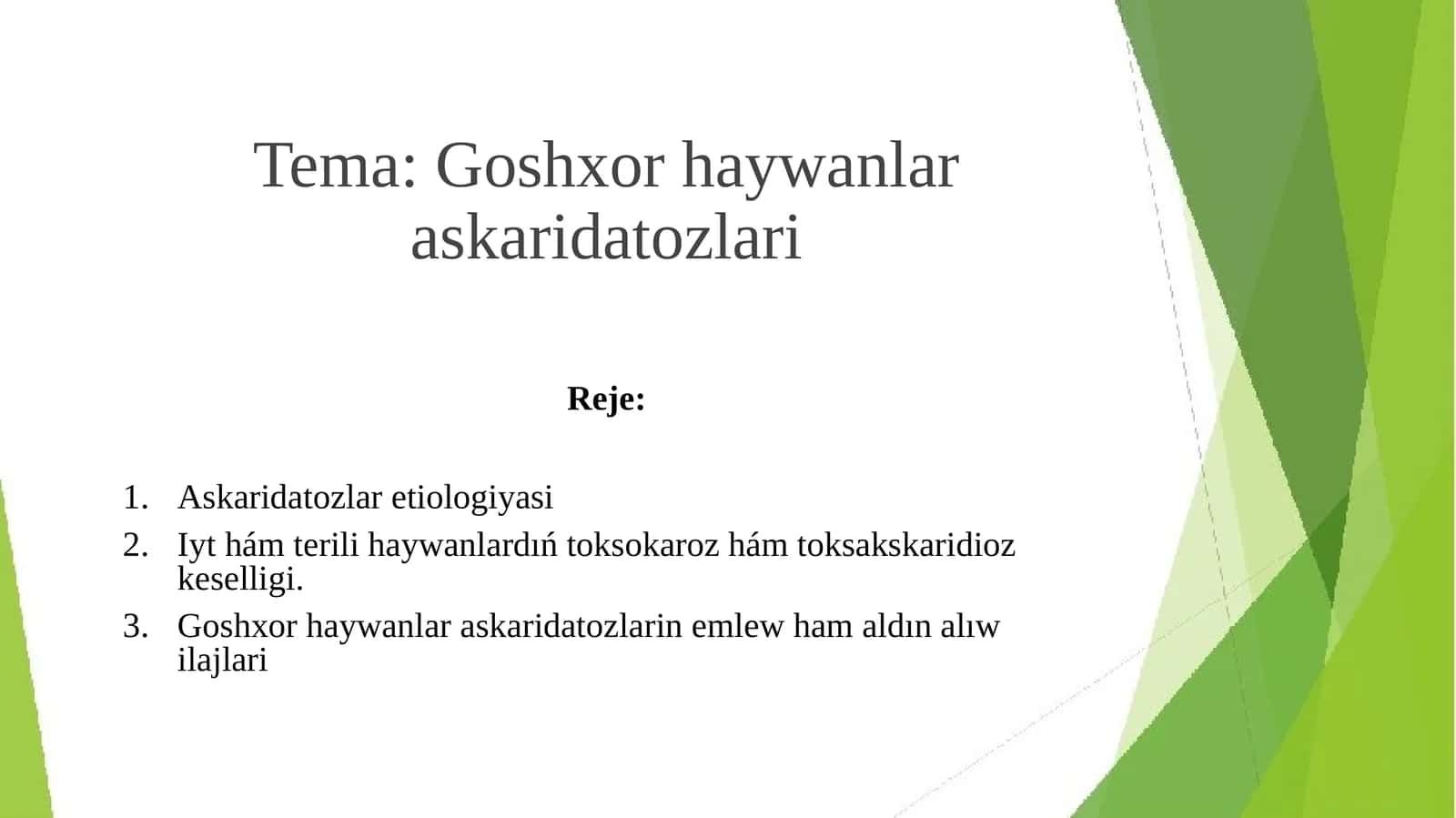 Goshxor haywanlar askaridatozlari