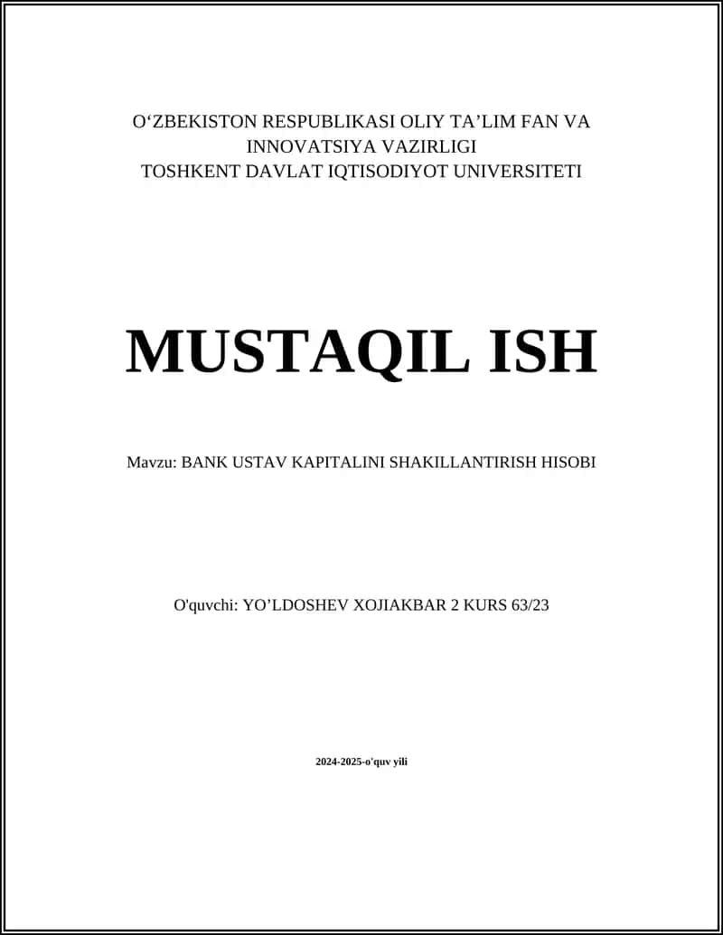 BANK USTAV KAPITALINI SHAKILLANTIRISH HISOBI