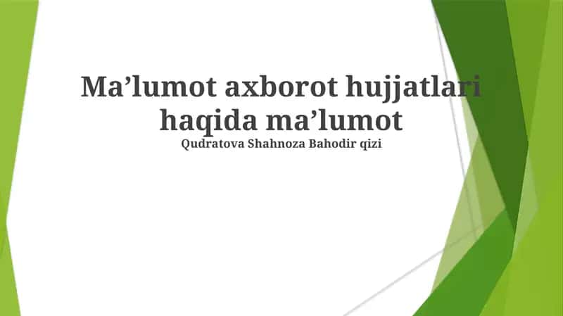 Axborot Hujjatlari Haqida Ma'lumot