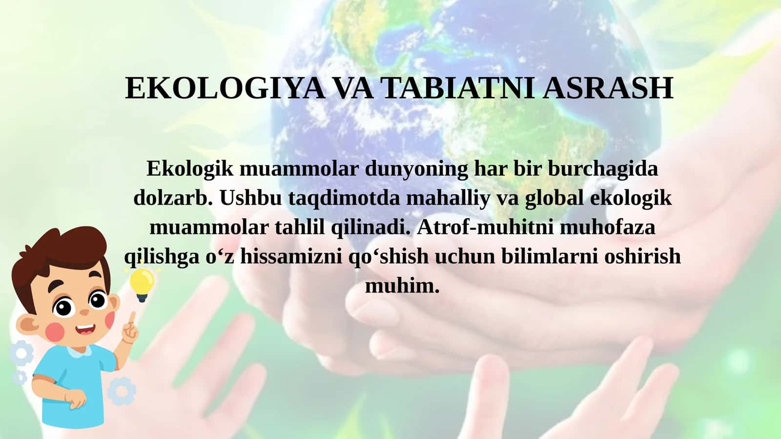 EKOLOGIYA VA TABIATNI ASRASH