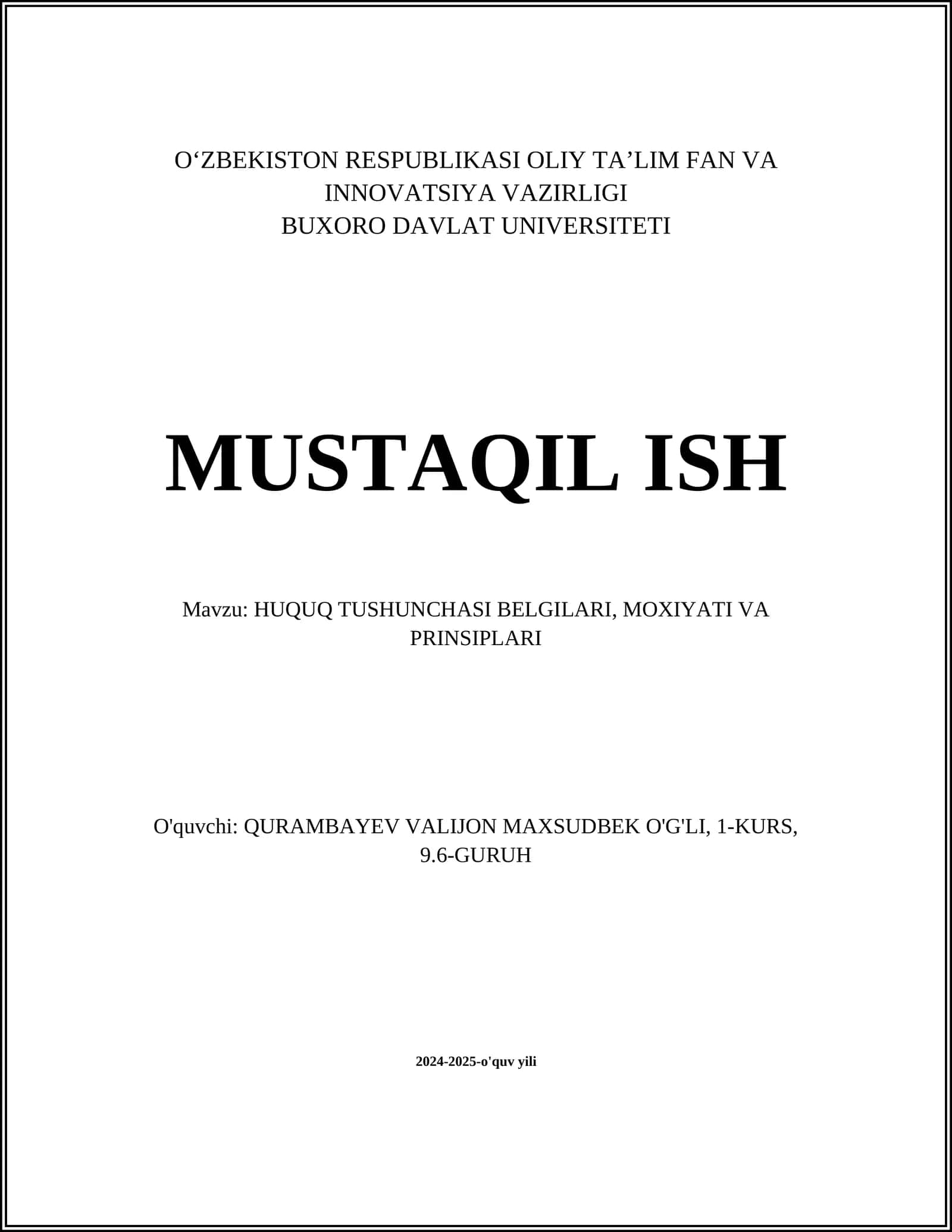 HUQUQ TUSHUNCHASI BELGILARI, MOXIYATI VA PRINSIPLARI