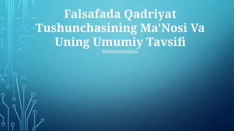 Falsafada Qadriyat Tushunchasining Ma'Nosi Va Uning Umumiy Tavsifi