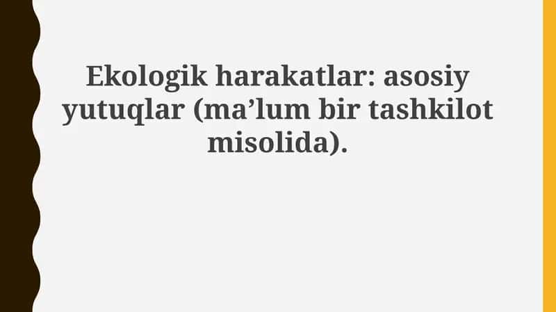 Ekologik harakatlar: Ta'rif va Ahamiyati