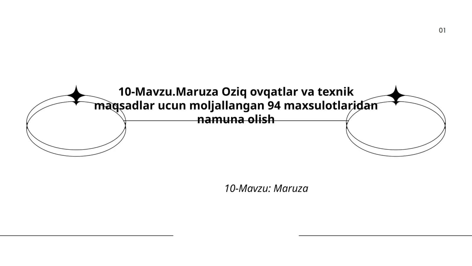 Maruza Oziq ovqatlar va texnik maqsadlar ucun moljallangan 94 maxsulotlaridan namuna olish