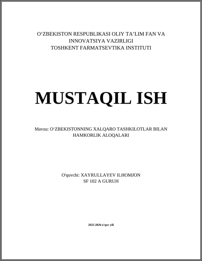 O‘ZBEKISTONNING XALQARO TASHKILOTLAR BILAN HAMKORLIK ALOQALARI