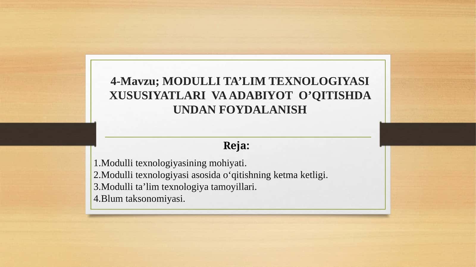 MODULLI TA’LIM TEXNOLOGIYASI XUSUSIYATLARI VA ADABIYOT O’QITISHDA UNDAN FOYDALANISH