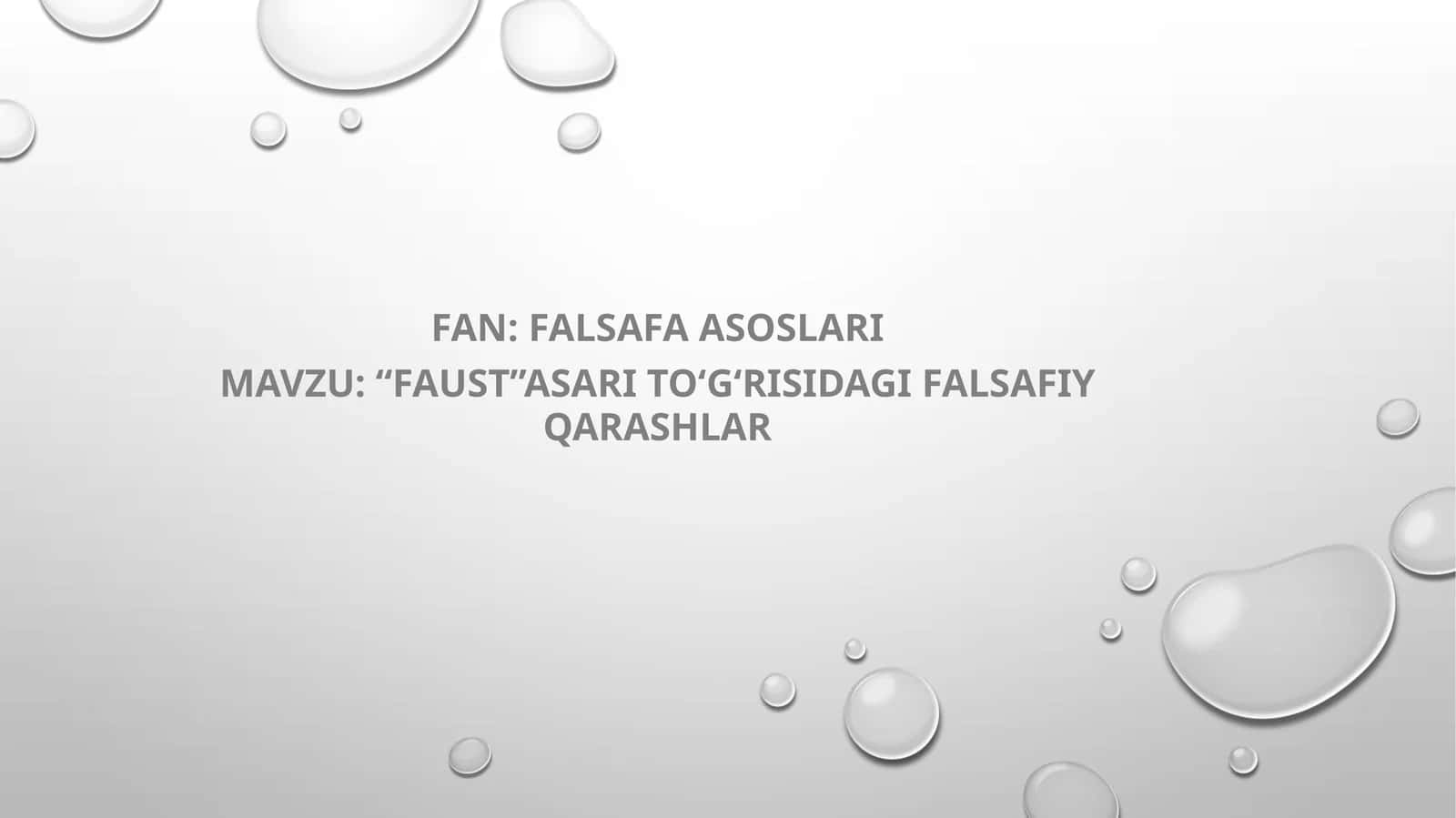 “Faust”asari toʻgʻrisidagi falsafiy qarashlar
