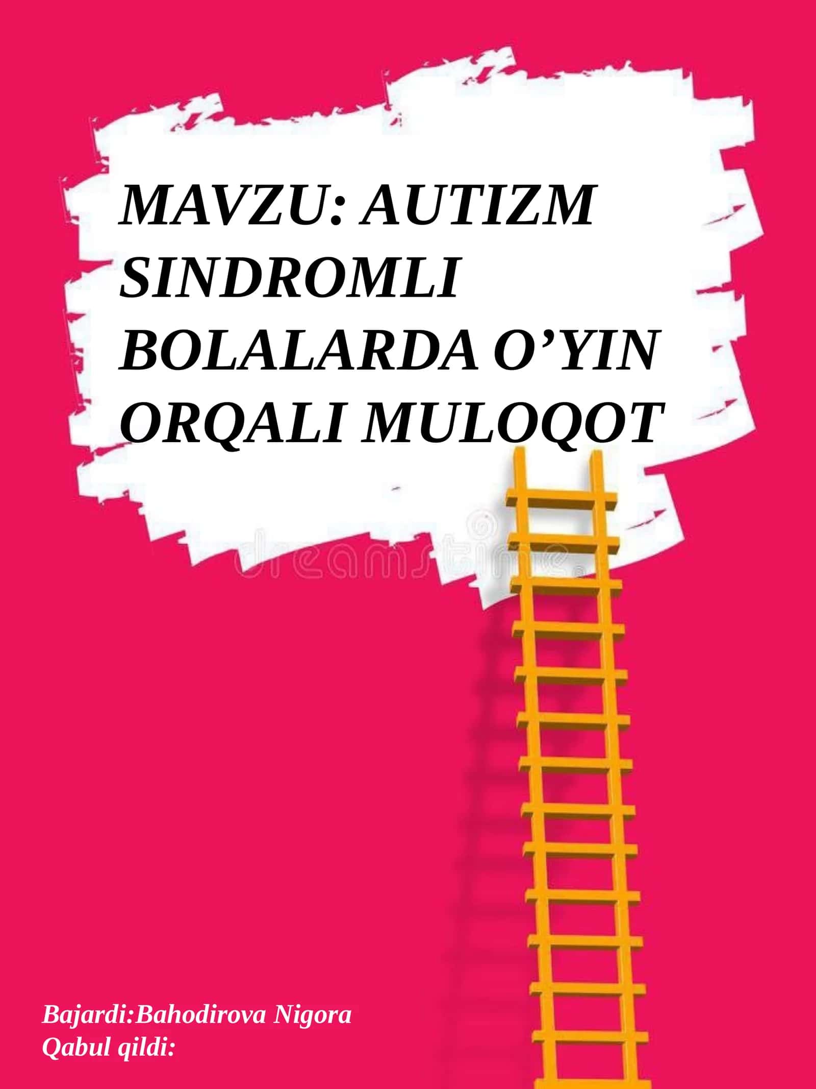 AUTIZM SINDROMLI BOLALARDA O’YIN ORQALI MULOQOT