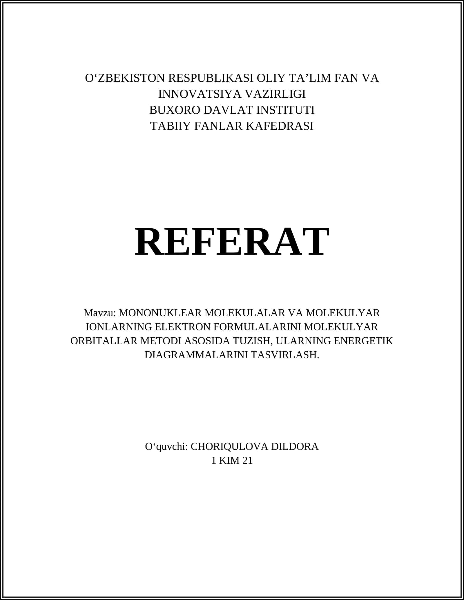 MОNОNUKLЕАR MОLЕKULАLАR VА MОLЕKULYAR IОNLАRNING ELЕKTRОN FОRMULАLАRINI MОLЕKULYAR ОRBITАLLАR MЕTОDI АSОSIDА TUZISH, ULАRNING ENЕRGЕTIK DIАGRАMMАLАRINI TАSVIRLАSH