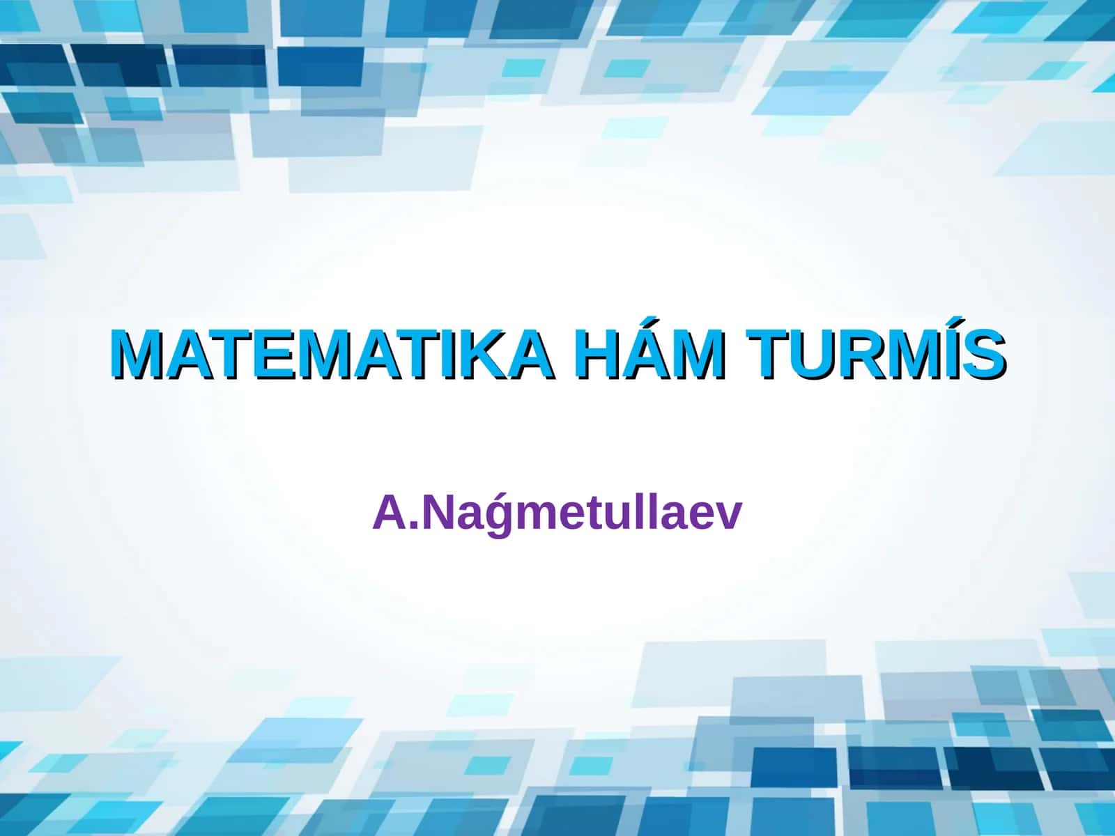 MATEMATIKA HÁM TURMÍS