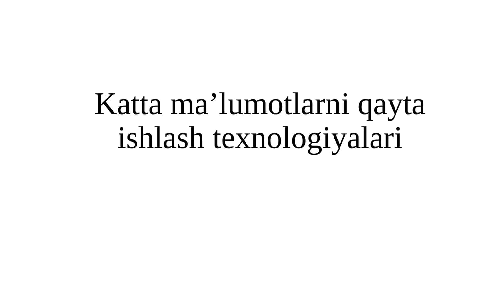 BIG DATA VA MA`LUMOTLAR TAHLILI