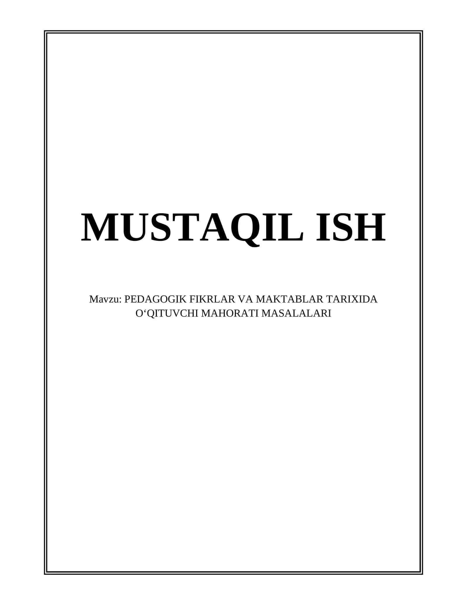 PEDAGOGIK FIKRLAR VA MAKTABLAR TARIXIDA OʻQITUVCHI MAHORATI MASALALARI