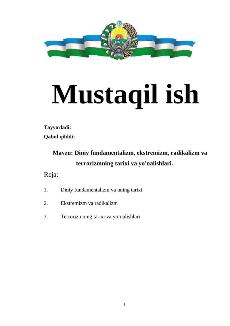 Diniy fundamentalizm, ekstremizm, radikalizm va terrorizmning tarixi va yo'nalishlari.