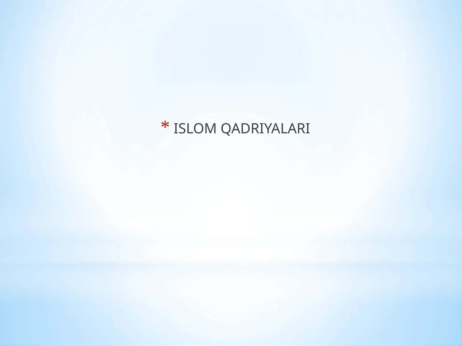 ISLOM QADRIYALARI