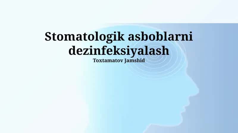 Stomatologik asboblarni dezinfeksiyalash