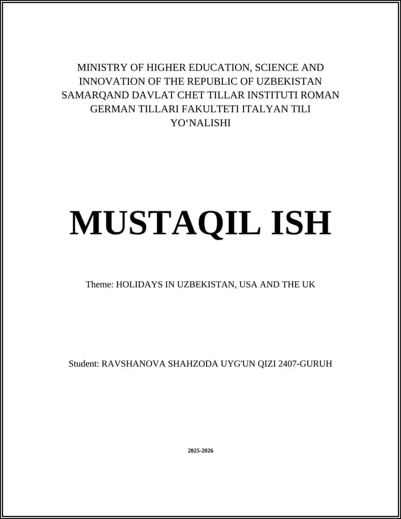 HOLIDAYS IN UZBEKISTAN, USA AND THE UK