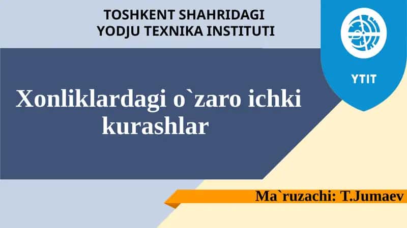 Xonliklardagi o`zaro ichki kurashlar