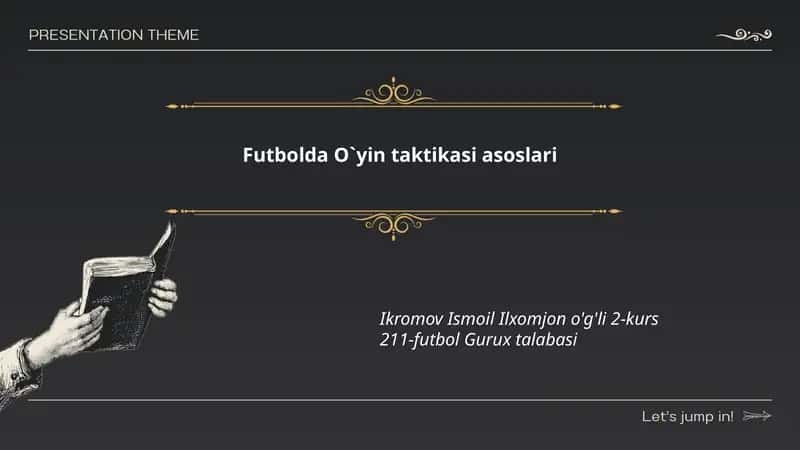 Futbolda O`yin taktikasi asoslari