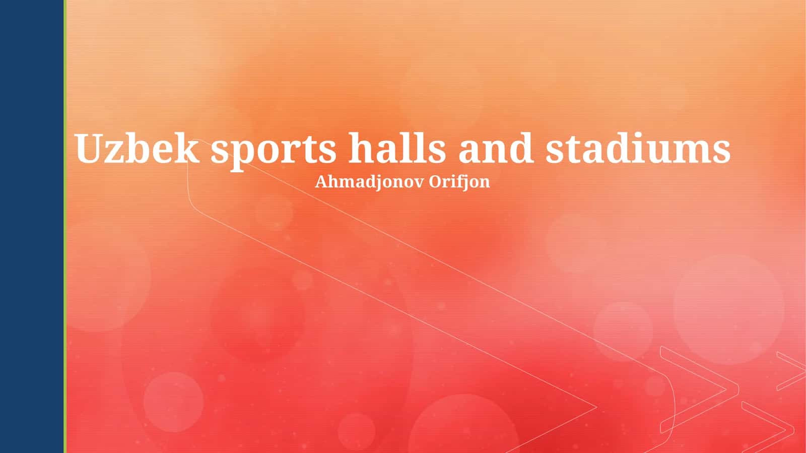 Uzbek sports halls and stadiums