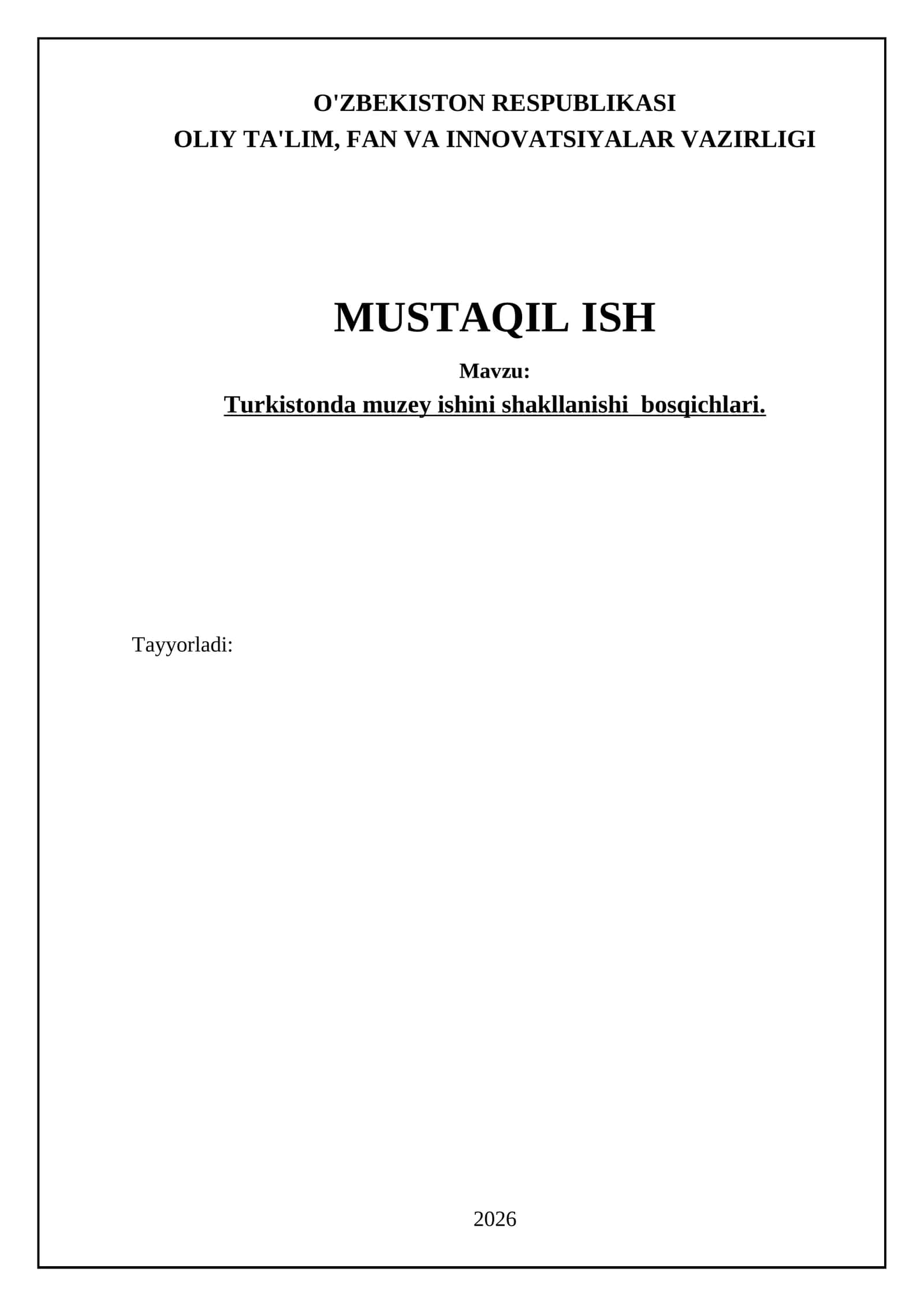 Turkistonda muzey ishini shakllanishi bosqichlari