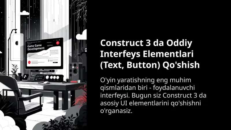 Construct-3-da-Oddiy-Interfeys-Elementlari-Text-Button-Qoshish