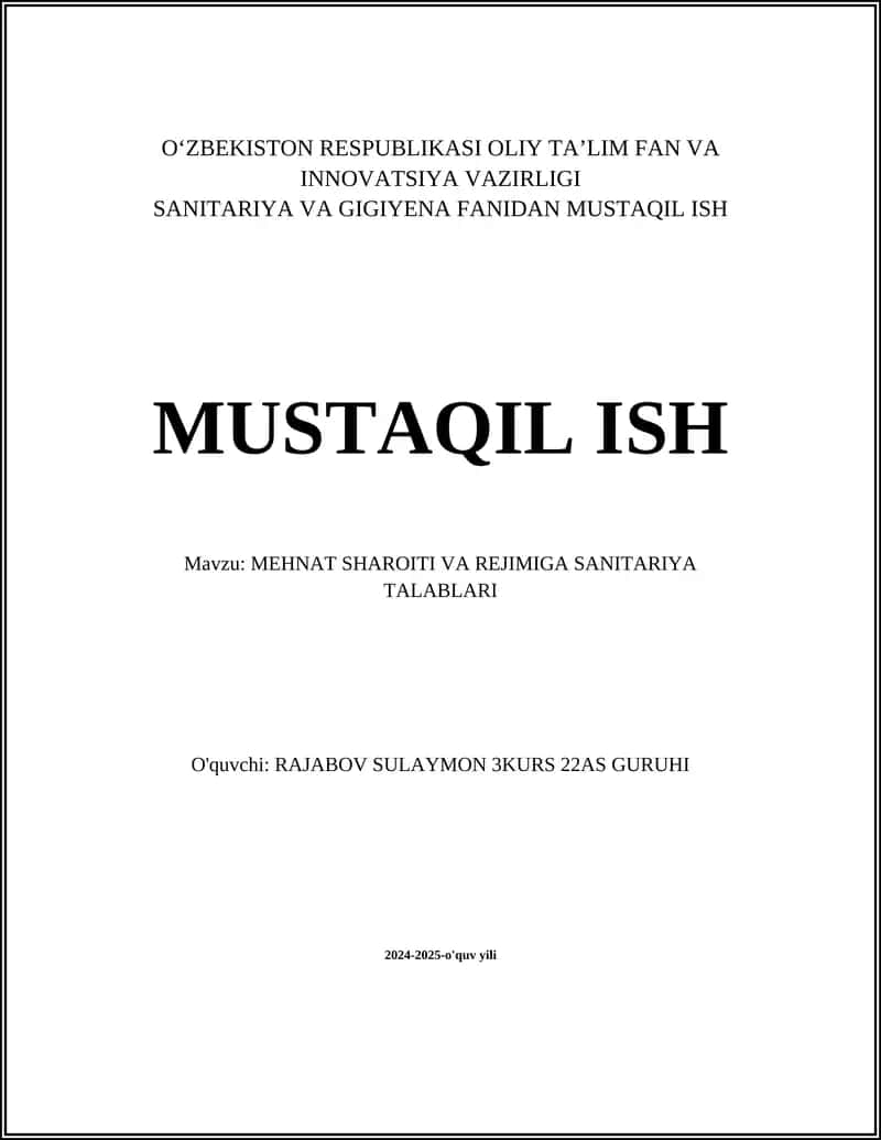 MEHNAT SHAROITI VA REJIMIGA SANITARIYA TALABLARI