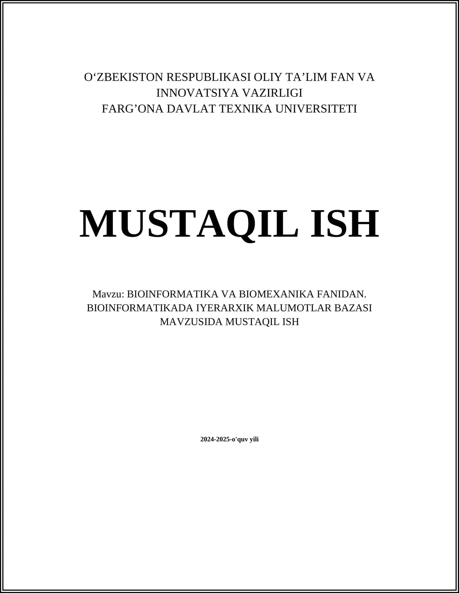BIOINFORMATIKADA IYERARXIK MALUMOTLAR BAZASI MAVZUSIDA MUSTAQIL ISH