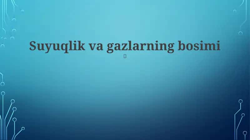Suyuqlik va gazlarning bosimi