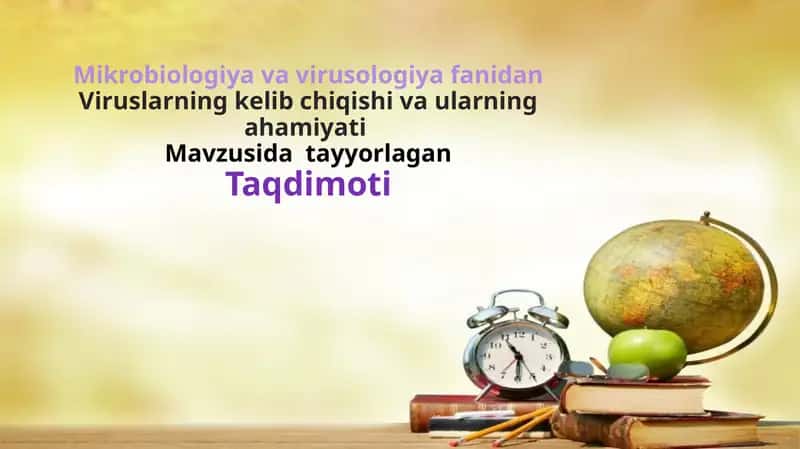 Viruslarning kelib chiqishi va ularning ahamiyati
