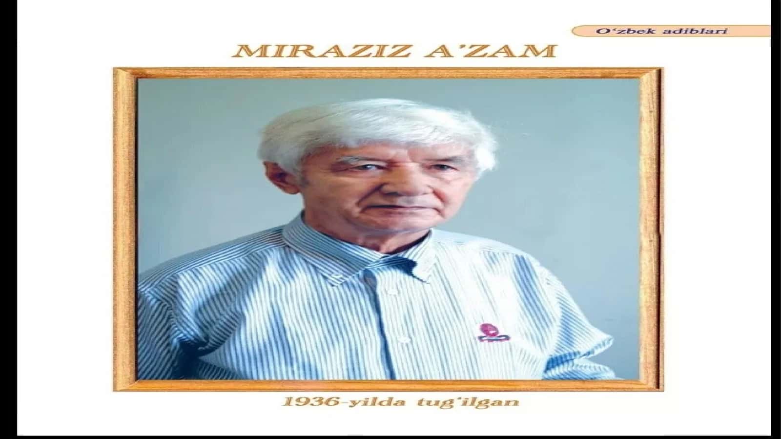 Hozirgi zamon o‘zbek bolalar she’riyatida shoir Miraziz A’zamning o‘z o‘rni bor
