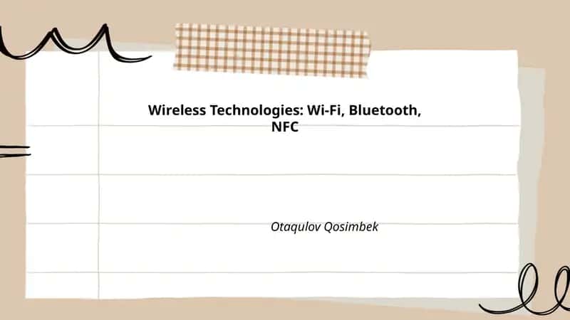 Wireless Technologies: Wi-Fi, Bluetooth, NFC