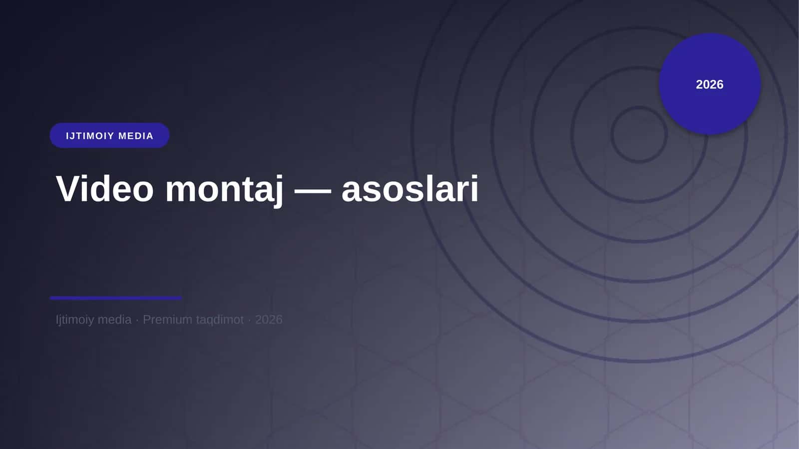 Video montaj — asoslari
